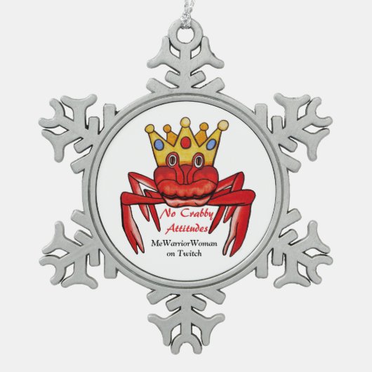 No Crabby態度、MeWarriorWoman on Twitch スノーフレークピューターオーナメント (正面)
