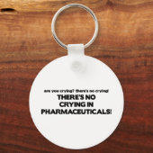 No Crying in Pharmaceuticals キーホルダー (正面)