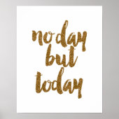「No Day but Today」ブラシ引用文ポスタやる気を起こさせるー ポスター (正面)