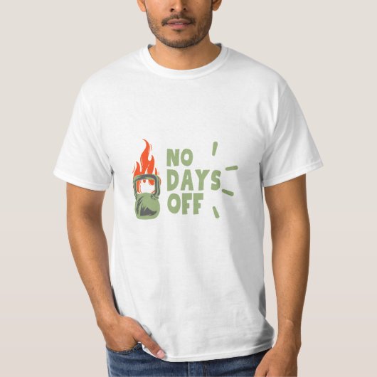 “No Days Off” Gym Motivation T-Shirt , Kettlebell  Tシャツ (正面)