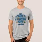 No Days Off Motivational Hustle トライブレンドＴシャツ (正面)