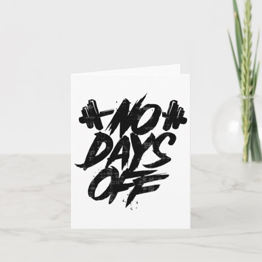 No Days Off Motivational Quote Gym Funny Tee Weigh カード (正面)