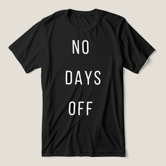 No Days OffT-Shirt トライブレンドTシャツ (デザイン正面)