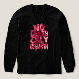 No Death Only Rebirth BELLA+CANVAS LONGSLEEVE トライブレンドＴシャツ