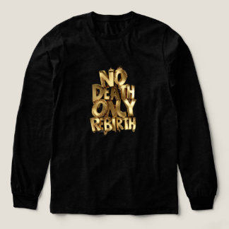 No Death Only Rebirth Bella+Canvas Longsleeve Gold トライブレンドＴシャツ