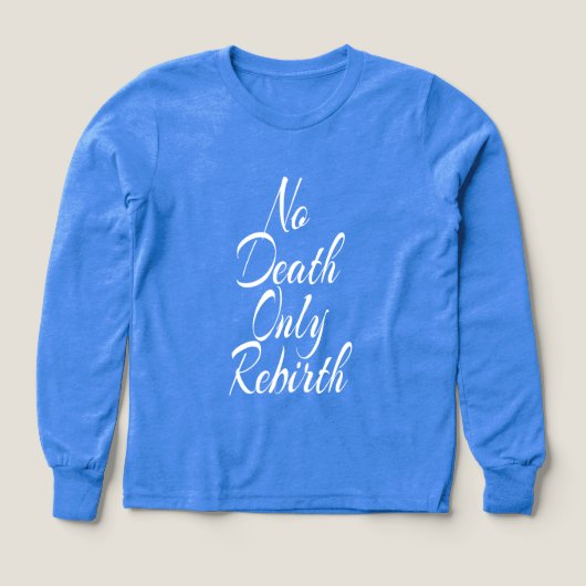 No Death Only Rebirth GIRLS BELLA+CANVAS LONGSLEEV (デザイン正面)