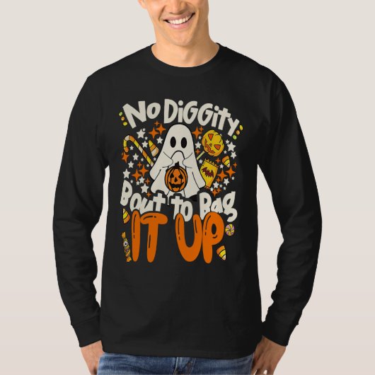 No Diggity Bout To Bag It Up Cute Ghost Halloween  Tシャツ (正面)