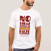 NO DIRÁS CONTRA TU PRÓJIMO FALSO TESTIMONIO Tシャツ (正面)