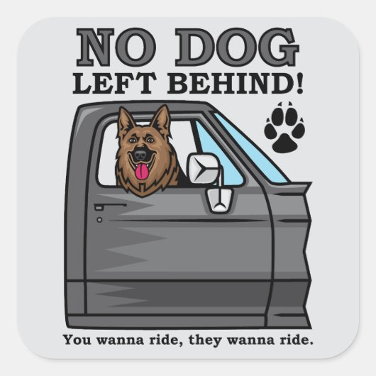 No dog left behind, GSD sticker スクエアシール (正面)