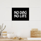 NO DOG NO LIFEポスター ポスター (キッチン)