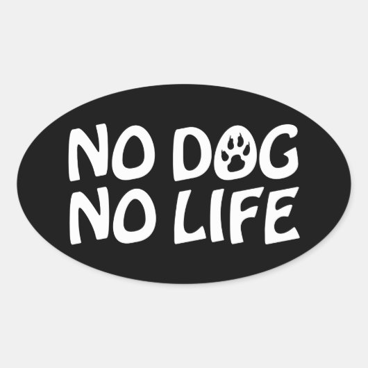 NO DOG NO LIFE OVALシール 楕円形シール (正面)