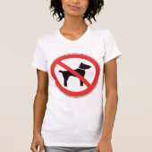 No Dogs Sign Womens T-Shirt Tシャツ (正面)