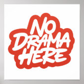 No Drama Here ポスター (正面)
