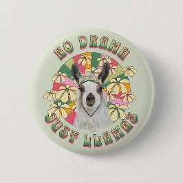 No Drama Just Llamas - Cute Groovy Boho Llama 缶バッジ