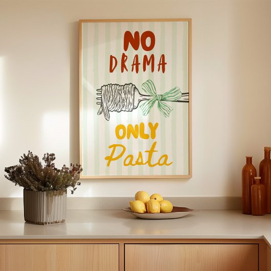 No Drama Only Pasta ポスター