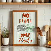 No Drama Only Pasta ポスター
