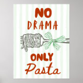 No Drama Only Pasta ポスター (正面)