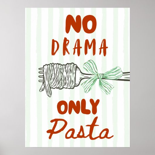 No Drama Only Pasta ポスター (正面)