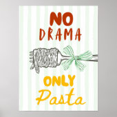 No Drama Only Pasta ポスター (正面)