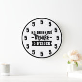 No Drinking Before 5 O'Clock - Funny Clock ラージ壁時計 (ホーム)