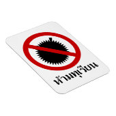 NO Durian Fruit ⚠タイ語スクリプトサイン⚠ マグネット (右側)