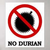 NO Durian Tropical Fruit Sign ポスター (正面)