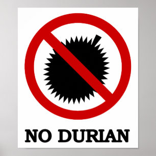 NO Durian Tropical Fruit Sign ポスター