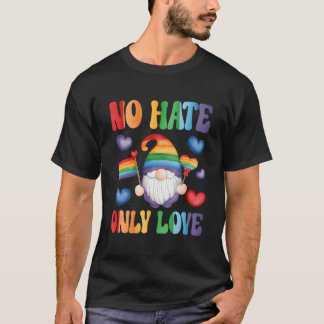 No E Only Love Rainbow He Pride Month Lgbtq Flag G Tシャツ