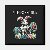 No Eggs - No Gain  マグネット (正面)