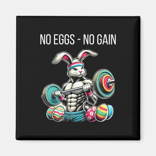 No Eggs - No Gain  マグネット (正面)