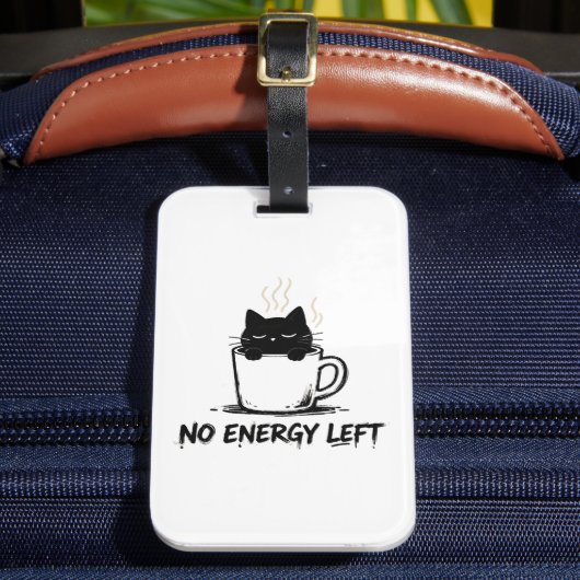 「NO ENERGY LEFT」コーヒーマグの眠い猫 - 楽しいM ラゲッジタグ (正面インサイチュ2)