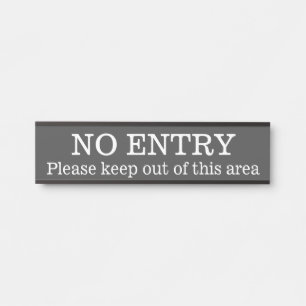 「NO ENTRY」を適切にクリーン サインプレート