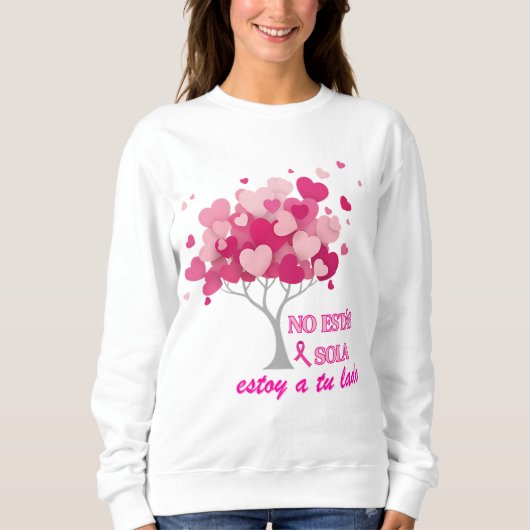No estás sola en lucha contra el Cáncer de mama スウェットシャツ (正面)
