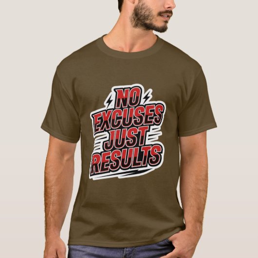 No Excuses Just Results – Bold Athletic Motivation Tシャツ (正面)