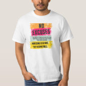 No Excuses shirt Tシャツ (正面)