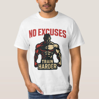 No Excuses – Train Harder Tシャツ