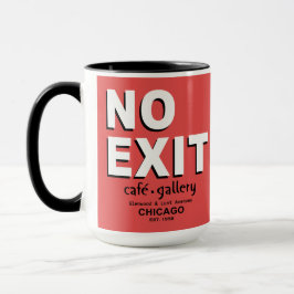 No Exit Cafe, Gallery, Chicago.EST. 1958マグカップ マグカップ