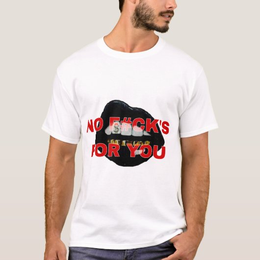 No F#cks for You - Attitation はっきりした Graphic Stree Tシャツ (正面)