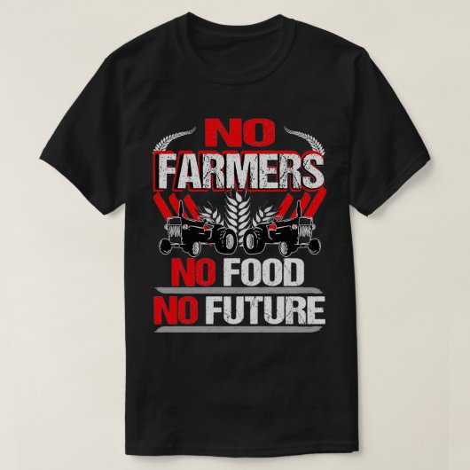 No Farmers No Food No Future Farmer Demo Protest S Tシャツ (デザイン正面)