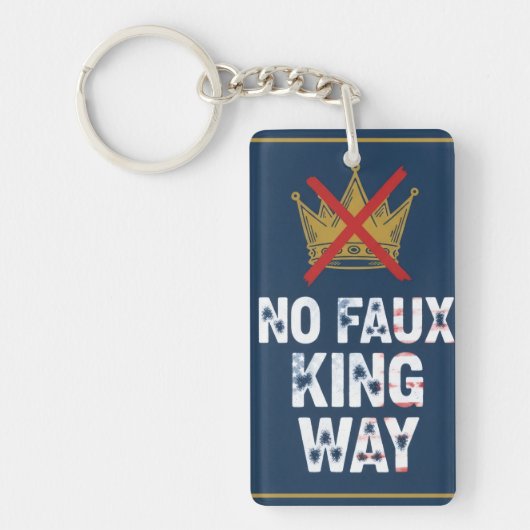 No Faux King Way キーホルダー (正面)