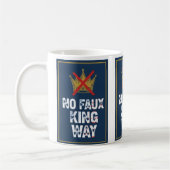 No Faux King Way コーヒーマグカップ (左)