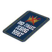 No Faux King Way マグネット (左側)