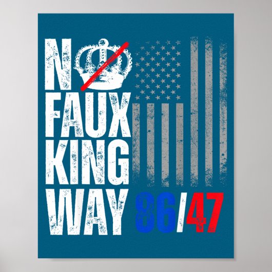 No Faux King Way 86 Illustration ポスター (正面)
