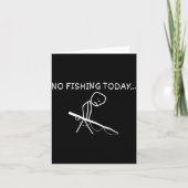 No Fishing Today Sad Stickman Fisherman Fathers Da カード (正面)