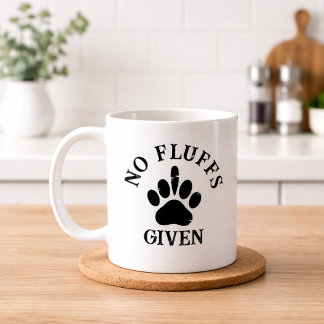 No Fluffs Given Funny Dog Owner Humor Quote コーヒーマグカップ