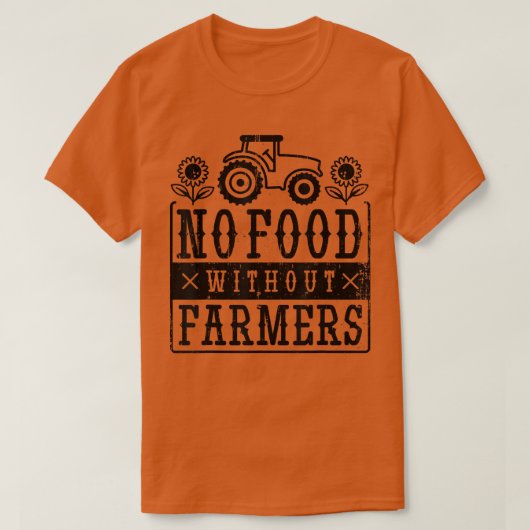 No Food Without農家農業農業ベジータ Tシャツ (デザイン正面)