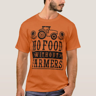 No Food Without農家農業農業ベジータ Tシャツ