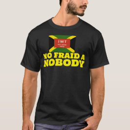 NO FRAID A NOBODY基本的なダークTシャツ Tシャツ