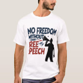 "No Freedom Without Free Speech" Bold T-Shirt Tシャツ (正面)