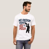 "No Freedom Without Free Speech" Bold T-Shirt Tシャツ (正面フル)